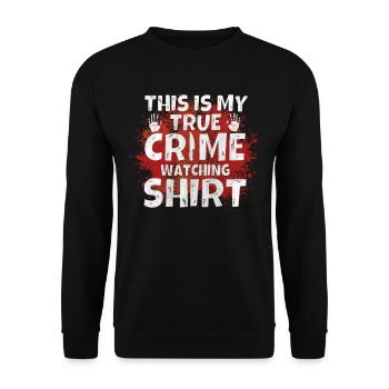 C’est ma chemise de surveillance du vrai crime - Sweat-shirt Unisexe - noir - Devant - Alina (178cm) & Michal (187cm)