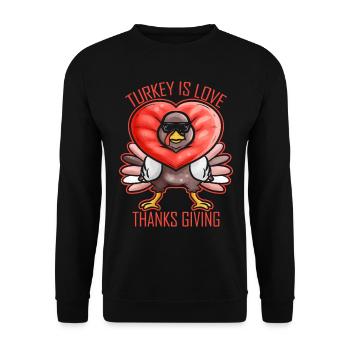Comic Turkey Is Love Heart Thanks Giving - Unisex Sweatshirt - black - Front - Alina (178cm) & Michal (187cm)