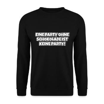 Ohne Schokolade keine Party Lustiger Spruch Witz - Unisex Pullover - Schwarz - Vorne - Alina (178cm) & Michal (187cm)