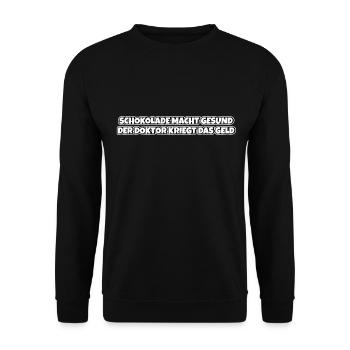 Schokolade macht gesund Lustiger Spruch Schokolade - Unisex Pullover - Schwarz - Vorne - Alina (178cm) & Michal (187cm)