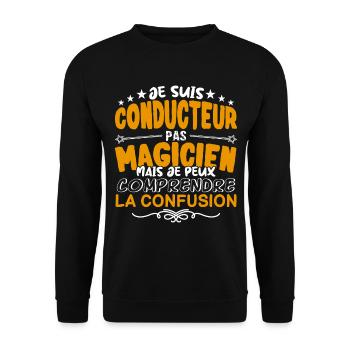 Conducteur | Conducteur pas Magicien | Meilleur Co - Sweat-shirt Unisexe - noir - Devant - Alina (178cm) & Michal (187cm)
