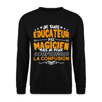 Educateur | Educateur pas Magicien | Meilleur Educ - Sweat-shirt Unisexe - noir - Devant - Alina (178cm) & Michal (187cm)