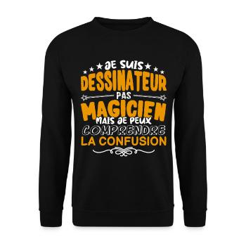 Dessinateur | Dessinateur pas Magicien | Meilleur - Sweat-shirt Unisexe - noir - Devant - Alina (178cm) & Michal (187cm)
