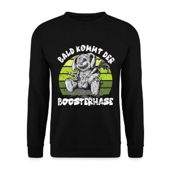 Soon the Bosster is coming - Unisex Sweatshirt - black - Front - Alina (178cm) & Michal (187cm)
