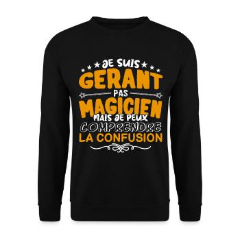 Gerant | Gerant pas Magicien | Meilleur Gerant - Sweat-shirt Unisexe - noir - Devant - Alina (178cm) & Michal (187cm)
