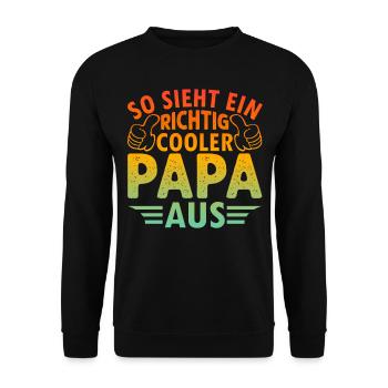 Cooler Papa - So Sieht Ein Richtig Cooler Papa Aus - Unisex Pullover - Schwarz - Vorne - Alina (178cm) & Michal (187cm)