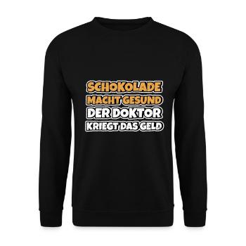 Schokolade macht gesund Lustiger Spruch Schokolade - Unisex Pullover - Schwarz - Vorne - Alina (178cm) & Michal (187cm)