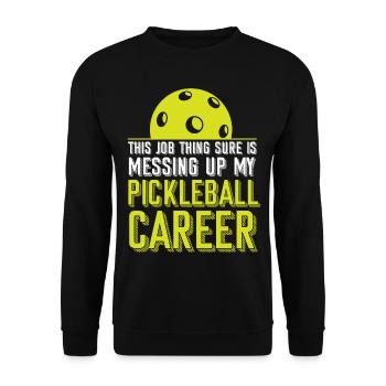 Pickleball This Job Thing Sure Is - Unisex Sweatshirt - black - Front - Alina (178cm) & Michal (187cm)