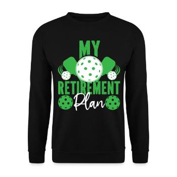 Pickleball Retired My Retirement - Unisex Sweatshirt - black - Front - Alina (178cm) & Michal (187cm)