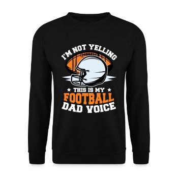 Ceci est ma voix de père de football football américain - Sweat-shirt Unisexe - noir - Devant - Alina (178cm) & Michal (187cm)