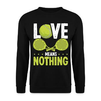 Paddle Tennis Love means nothing Paddle Player - Unisex Sweatshirt - black - Front - Alina (178cm) & Michal (187cm)