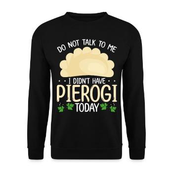 Pierogi Making Je n’avais pas Pierogi aujourd’hui PolishPi - Sweat-shirt Unisexe - noir - Devant - Alina (178cm) & Michal (187cm)