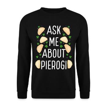 Pierogi Maker Posez-moi des questions sur Pierogi Polish Food - Sweat-shirt Unisexe - noir - Devant - Alina (178cm) & Michal (187cm)