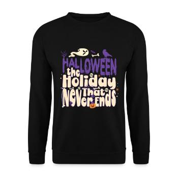 Halloween The Holiday That Never Ends - Unisex Sweatshirt - black - Front - Alina (178cm) & Michal (187cm)