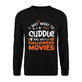 I Just Want To Cuddle And Watch Halloween Movies - Unisex Pullover - Schwarz - Vorne - Alina (178cm) & Michal (187cm)