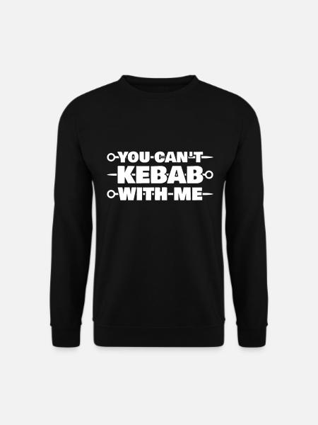 You Cant Kebab With Me - Unisex Sweatshirt - black