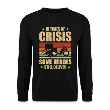 In times of crisis, some heroes still deliver - Unisex Sweatshirt - black - Front - Alina (178cm) & Michal (187cm)