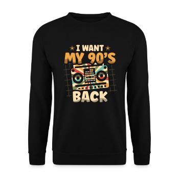 I Want My 90's Back Nineties Decade 1990 90er - Unisex Pullover - Schwarz - Vorne - Alina (178cm) & Michal (187cm)