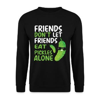 Les amis ne laissent pas leurs amis manger des cornichons seuls - Sweat-shirt Unisexe - noir - Devant - Alina (178cm) & Michal (187cm)