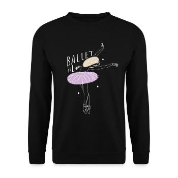 Ballett is a classical dance ballerina dancer of the - Unisex Sweatshirt - black - Front - Alina (178cm) & Michal (187cm)