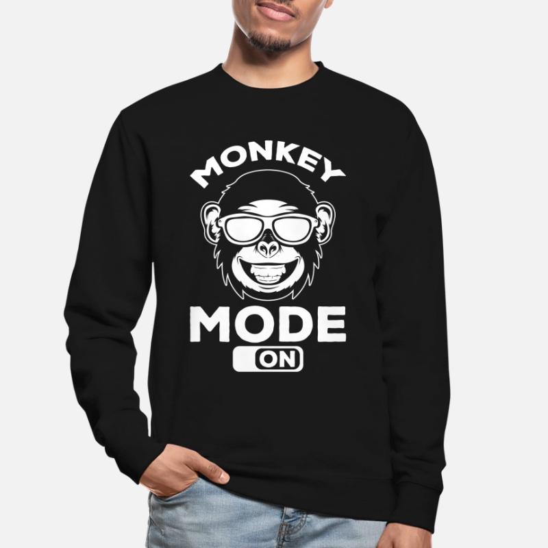 Monkey Mode On - Orangutan Monkey Funny Monkey Sweat-shirt Unisexe