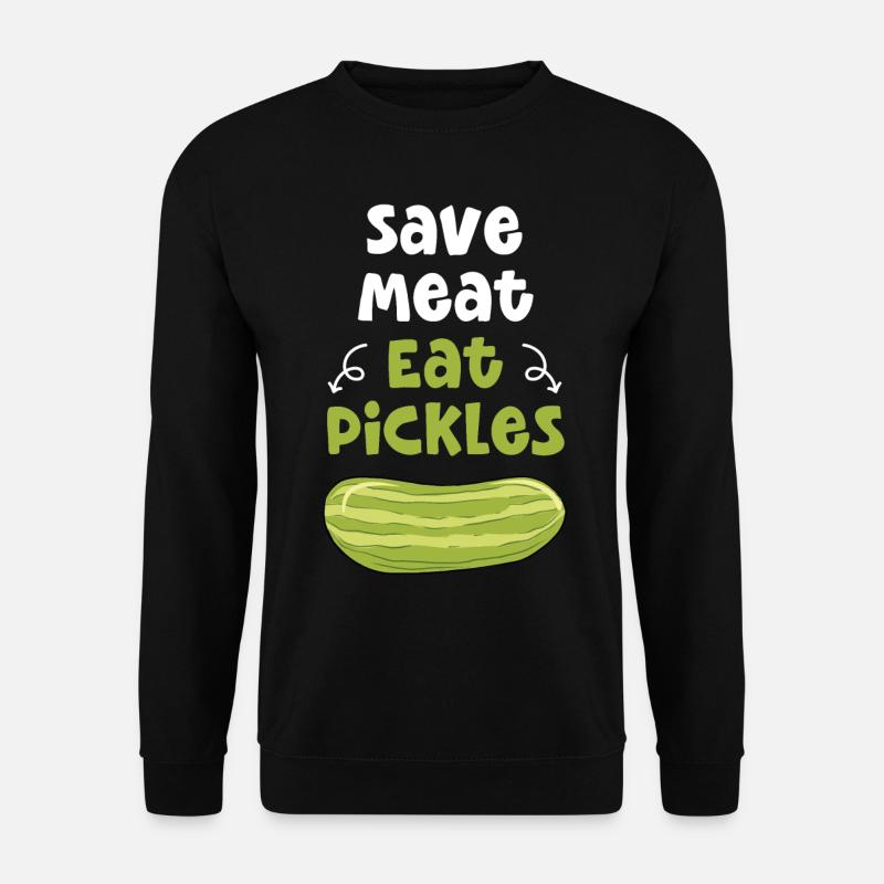 Save Meat Eat Pickles - Unisex Pullover - Schwarz