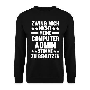 Administrator Informatiker Programmierer Admin - Unisex Pullover - Schwarz - Vorne - Alina (178cm) & Michal (187cm)