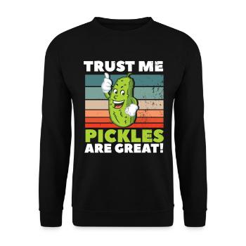 Trust Me Pickles Are Great - Unisex Pullover - Schwarz - Vorne - Alina (178cm) & Michal (187cm)