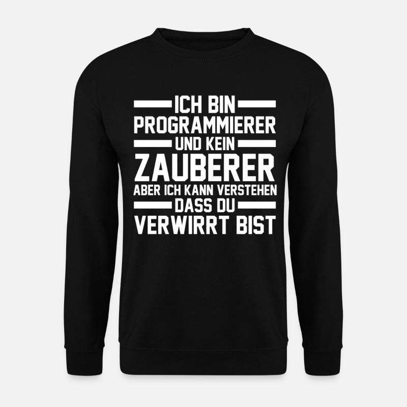 Programmieren Entwickler Coder Programmierer - Unisex Pullover - Schwarz