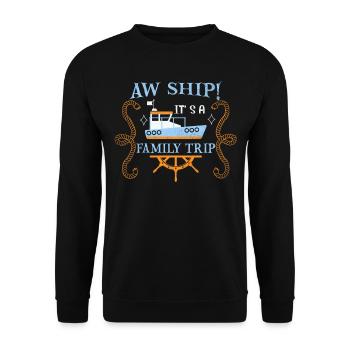 Aw Navire! C’est un voyage en famille | Croisière en famille - Sweat-shirt Unisexe - noir - Devant - Alina (178cm) & Michal (187cm)