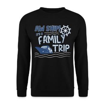 Aw Navire! C’est un voyage en famille | Croisière en famille - Sweat-shirt Unisexe - noir - Devant - Alina (178cm) & Michal (187cm)