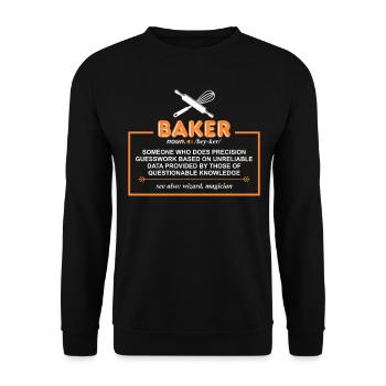 Funny Baker Definition For Baker - Unisex Pullover - Schwarz - Vorne - Alina (178cm) & Michal (187cm)
