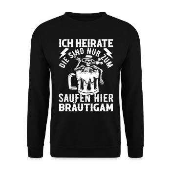 Bräutigam Polter Party Hochzeit Junggesellenabschi - Unisex Pullover - Schwarz - Vorne - Alina (178cm) & Michal (187cm)
