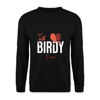 Talk Birdy To Me Birds - Unisex Sweatshirt - black - Front - Alina (178cm) & Michal (187cm)
