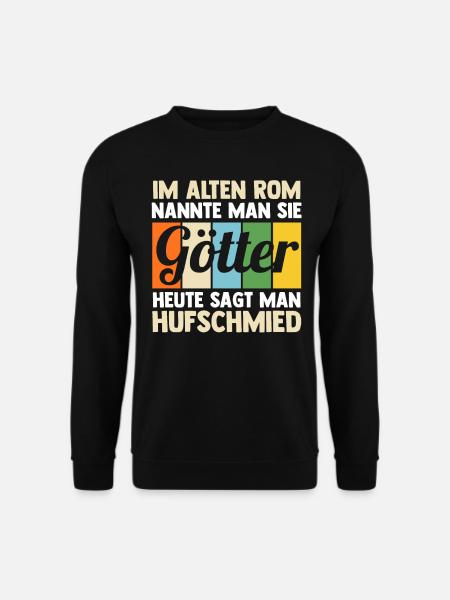 Hufbeschlagschmied Pferdeschmied Hufschmied - Unisex Pullover - Schwarz