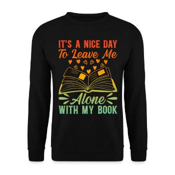 Lire des livres - C’est une belle journée pour me laisser tranquille - Sweat-shirt Unisexe - noir - Devant - Alina (178cm) & Michal (187cm)