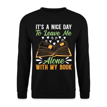 C’est une belle journée pour me laisser seul avec mon livre - B - Sweat-shirt Unisexe - noir - Devant - Alina (178cm) & Michal (187cm)