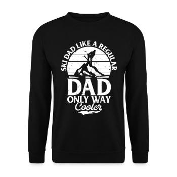 Ski Dad Like A Regular Dad Only Way Cooler - Skiin - Unisex Pullover - Schwarz - Vorne - Alina (178cm) & Michal (187cm)