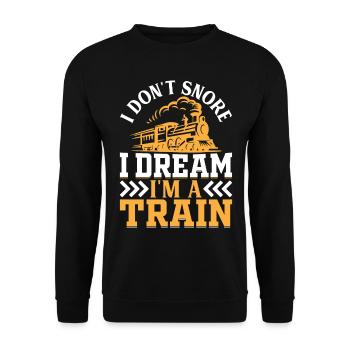 I Don't Snore I Dream I'm A Train - Locomotive Rai - Unisex Pullover - Schwarz - Vorne - Alina (178cm) & Michal (187cm)
