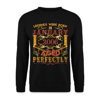 January 2006 - birthday 2006 legends were born. - Unisex Sweatshirt - black - Front - Alina (178cm) & Michal (187cm)
