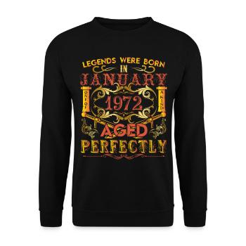 January 1972 - birthday 1972 legends were born. - Unisex Sweatshirt - black - Front - Alina (178cm) & Michal (187cm)