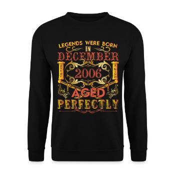 December 2006 - birthday 2006 legends were born. - Unisex Sweatshirt - black - Front - Alina (178cm) & Michal (187cm)