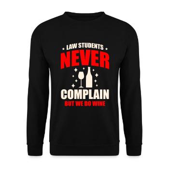Jurastudenten Beschweren Sich Nie, Aber Wir Sind - Unisex Pullover - Schwarz - Vorne - Alina (178cm) & Michal (187cm)