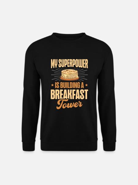 Meine Supermacht Baut Einen Frühstücksturm - Unisex Pullover - Schwarz