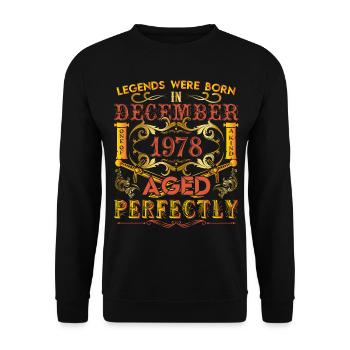 Dezember 1978 - Geburtstag 1978 wurden Legenden geboren. - Unisex Pullover - Schwarz - Vorne - Alina (178cm) & Michal (187cm)