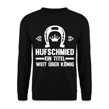 Hufbeschlagschmied König Pferdeschmied Hufschmied - Unisex Pullover - Schwarz - Vorne - Alina (178cm) & Michal (187cm)
