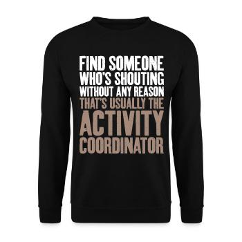 Usually activity coordinator - Unisex Sweatshirt - black - Front - Alina (178cm) & Michal (187cm)