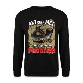 Wikinger Axt oder Met löst jedes Problem lustige - Unisex Pullover - Schwarz - Vorne - Alina (178cm) & Michal (187cm)