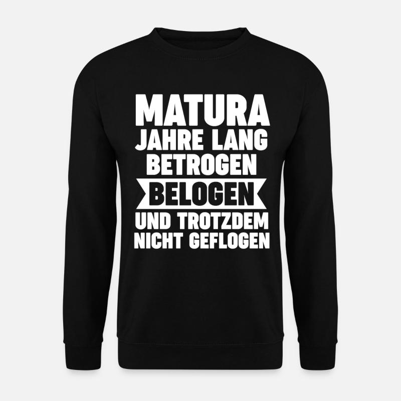 Maturant Schulabschluss Matura - Unisex Pullover - Schwarz