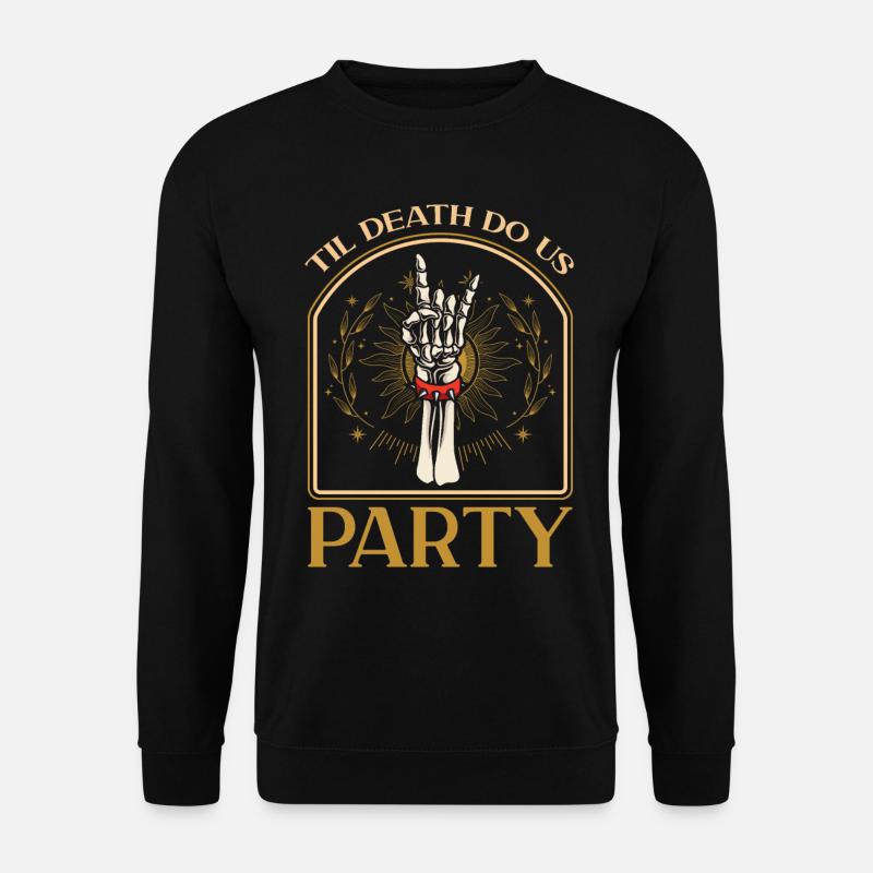 Til Death Do Us Party - Unisex Sweatshirt - black